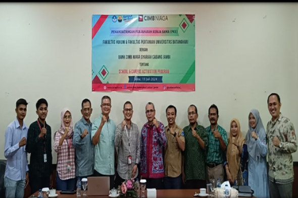 PENANDATANGAN PERJANJIAN KERJA SAMA (PKS) FAKULTAS HUKUM & FAKULTAS PERTANIAN UNIVERSITAS BATANGHARI DENGAN PT BANK CIMB NIAGA SYARIAH JAMBI TENTANG SCHOOL AND CAMPUS ACTIVATION PROGRAM