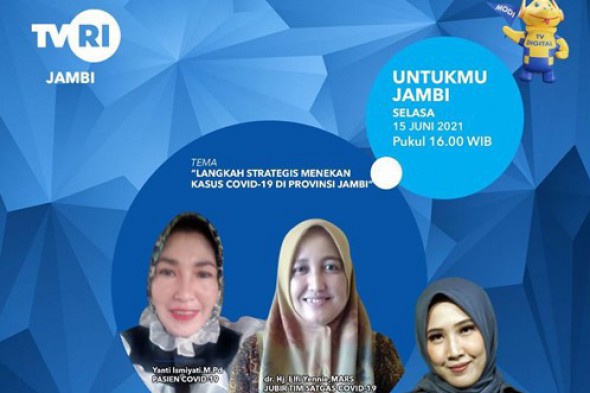 UNTUKMU JAMBI, BERSAMA TVRI DAN UNIVERSITAS BATANGHARI (UNBARI) JAMBI, MARI PERANGI COVID-19